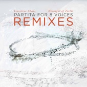 Caroline Shaw: Partita for 8 Voices (Remixes) - EP artwork