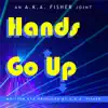 Hands Go Up - Single album lyrics, reviews, download