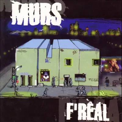 F'Real - Murs F'Real - Murs