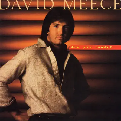 Are You Ready - David Meece