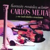 Evocación Romántica del Tenor Carlos Mejía