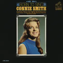 Born to Sing by Connie Smith album reviews, ratings, credits