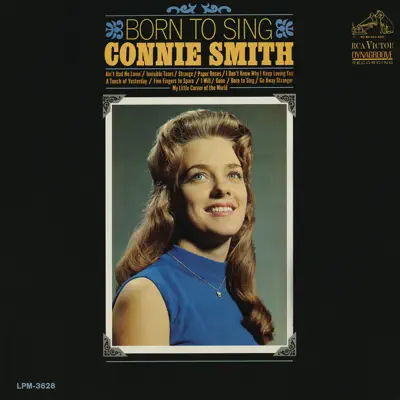 Born to Sing - Connie Smith Born to Sing - Connie Smith