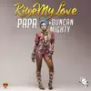 Riwe My Love - Single album lyrics, reviews, download