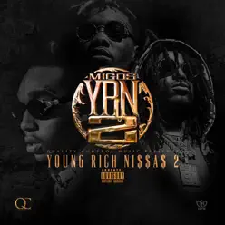 YRN 2 (Young Rich Niggas 2) - Migos YRN 2 (Young Rich Niggas 2) - Migos