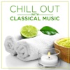 Chill Out with Classical Music