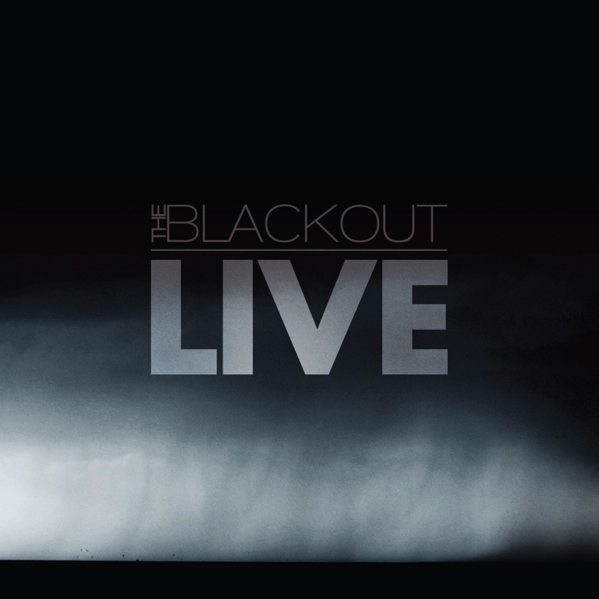 I black out. The Blackout - you're not Alone. Символ Blackout. Блэкаут песня. Live in London.