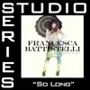 So Long (Studio Series Performance Track) - EP album lyrics, reviews, download