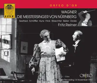 Die Meistersinger von Nürnberg (The Mastersingers of Nuremberg), WWV 96 by Fritz Reiner album reviews, ratings, credits