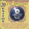 20 Éxitos Banda Sinaloense de el Recodo album lyrics, reviews, download
