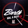 Mal À Deux Mal À Deux