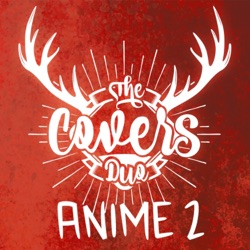 The Covers Duo - Resureccion (Shaman King)