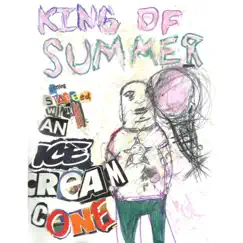 Getting Stabbed with an Ice Cream Cone - Single by King of Summer album reviews, ratings, credits