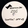 Stream & download Snatch! OFF15 - Single