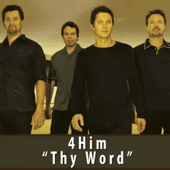 Thy Word - Single - 4 Him