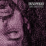 Juan Carlos Polo - Insomnio (feat. Tamir Shmerling & Caili O'Doherty)