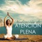 Chakra Ray - Atención Plena lyrics