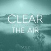 Clear the Air, Vol. 2 - Chill Out Selection