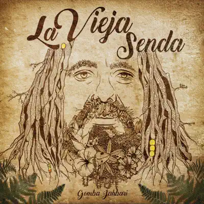 La Vieja Senda - Gomba Jahbari