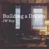 Building a Dream - Single