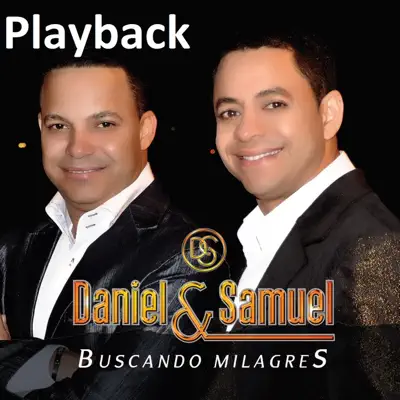 Buscando Milagres (Playback) - Daniel e Samuel