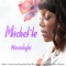 Moonlight - Michelle lyrics