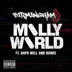 Molly World (feat. Raps Well & Oowee) - Single - Birmingham J Molly World (feat. Raps Well & Oowee) - Single - Birmingham J
