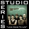 Love Come To Life (Studio Series Performance Track) - - EP