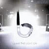 Leave the Light On - EP album lyrics, reviews, download