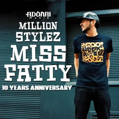 Miss Fatty - Single - Million Stylez
