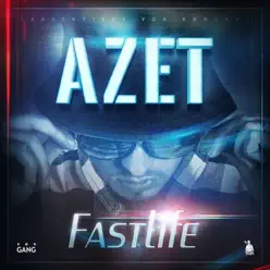 Fast Life - Azet Fast Life - Azet