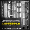 Metropolitan House: Amsterdam, Vol. 4