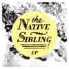 The Native Sibling - Single artwork