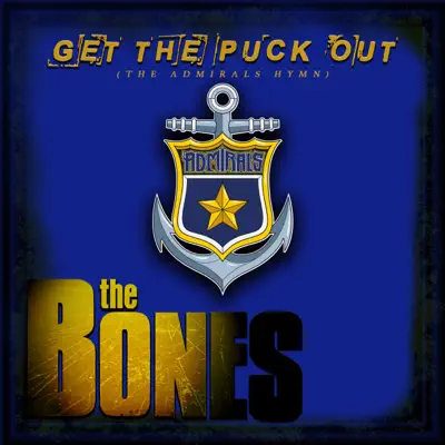 Get the puck out - Single - The Bones