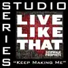 Keep Making Me (Studio Series Performance Track) - - EP album lyrics, reviews, download
