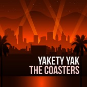 The Coasters - Yakety Yak