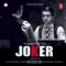 Joker - Hardy Sandhu & B. Praak lyrics