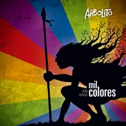 Mil Colores (En Vivo) - Arbolito