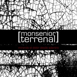 Monsenior Terrenal - Todo Lo Que Fui