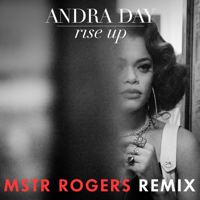 Andra Day - Rise Up (MSTR ROGERS Remix) artwork