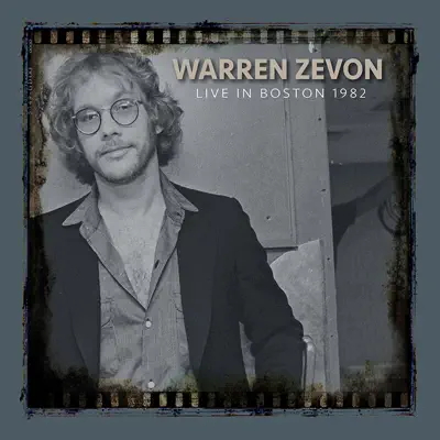 Live in Boston, 1982 - Warren Zevon