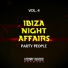 Ibiza Night Affairs, Vol. 4 (Party People)