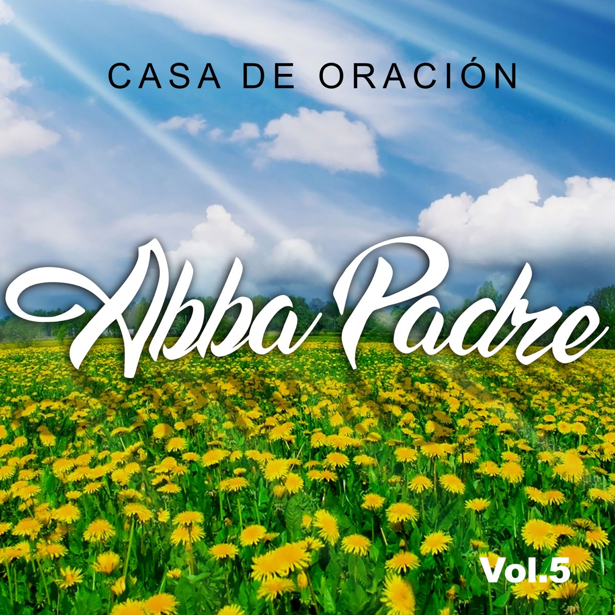Abba Padre, Vol. 5 de Casa De Oración en Apple Music
