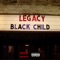 Legacy - Black Child lyrics