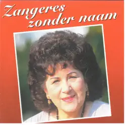 Zangeres Zonder Naam - Zangeres Zonder Naam