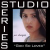 God so Loved (Studio Series Performance Track) - Single, 2005