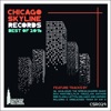 Chicago Skyline Records Best of 2016