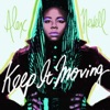 Keep It Moving - Single, 2016