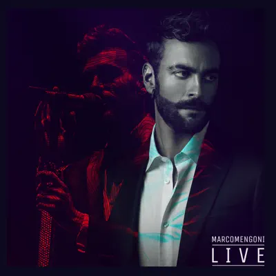 Marco Mengoni Live - Marco Mengoni