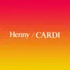 Henny Cardi song lyrics